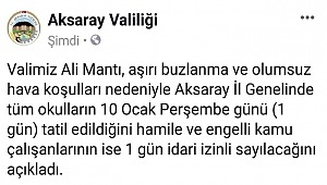 SULTANHANI İLÇESİNDE 10 OCAK 2019 PERŞEMBE GÜNÜ OKULLAR TATİL EDİLDİ