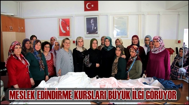 AKSARAY'DA MESLEK EDİNDİRME KURSLARI BÜYÜK İLGİ GÖRÜYOR
