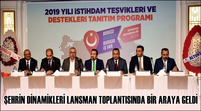 AKSARAY'DA ŞEHRİN DİNAMİKLERİ LANSMAN TOPLANTISINDA BİR ARAYA GELDİ