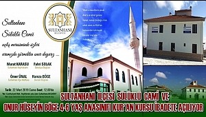 SULTANHANI İLÇESİ SÜLÜKLÜ CAMİ VE ONUR HÜSEYİN BÖGE 4-6 YAŞ ANASINIFI KUR'AN KURSU İBADETE AÇILIYOR