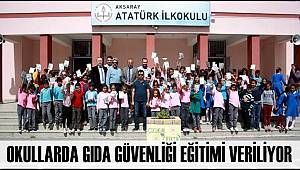 AKSARAY'DA BULUNAN OKULLARDA GIDA GÜVENLİĞİ EĞİTİMİ VERİLİYOR