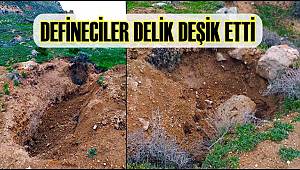 DEFİNECİLER TARİHİ MEKANI DELİK DEŞİK ETTİ