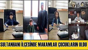 SULTANHANI İLÇESİNDE MAKAMLAR ÇOCUKLARIN OLDU