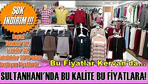 SULTANHANI'NDA BU KALİTE BU FİYATLARLA…