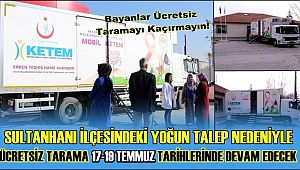 SULTANHANI İLÇESİNDE YOĞUN TALEP NEDENİYLE 17 19 TEMMUZ DA YENİDEN KETEM TIRI SULTANHANINDA