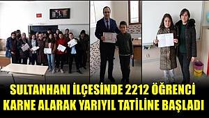 SULTANHANINDA ÖĞRENCİLER YARIYIL TATİLİNE BAŞLADI