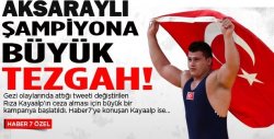Aksaraylı Dünya şampiyonu Sporcumuza Büyük Tezgah!