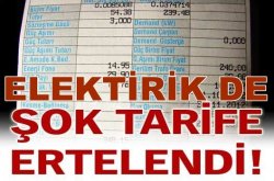 Elektirik Te şok Tarife Ertelendi!