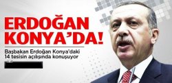 Erdoğan'dan Konya'da