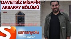 Davetsiz Misafir Aksaray Bölümü İzle ( Video )