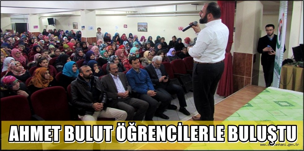 AHMET BULUT ÖĞRENCİLERLE BULUŞTU