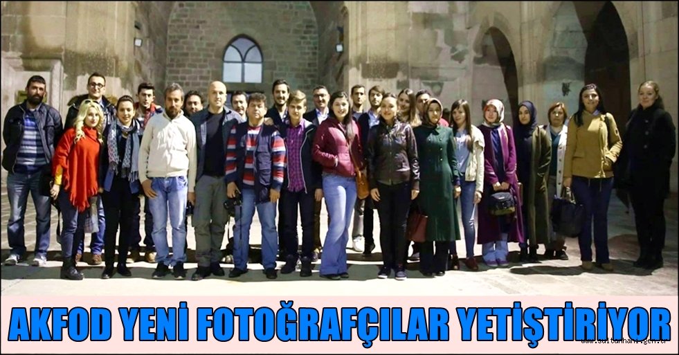 AKFOD YENİ FOTOĞRAFÇILAR YETİŞTİRİYOR