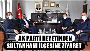 AK PARTİ HEYETİNDEN SULTANHANI İLÇESİNE ZİYARET