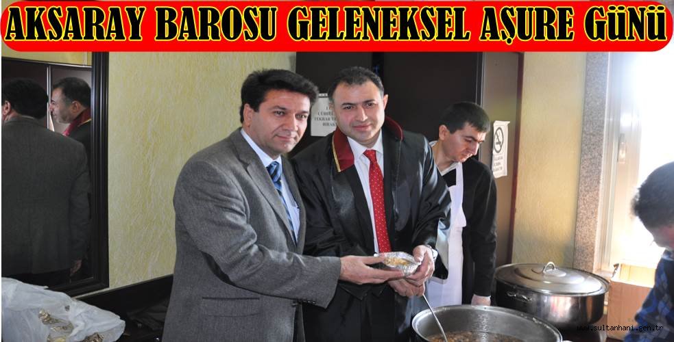 AKSARAY BAROSU GELENEKSEL AŞURE GÜNÜ GERÇEKLEŞTİRİLDİ