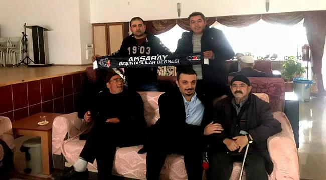 AKSARAY BEŞİKTAŞLILAR DERNEĞİNDEN HUZUREVİNE ZİYARET