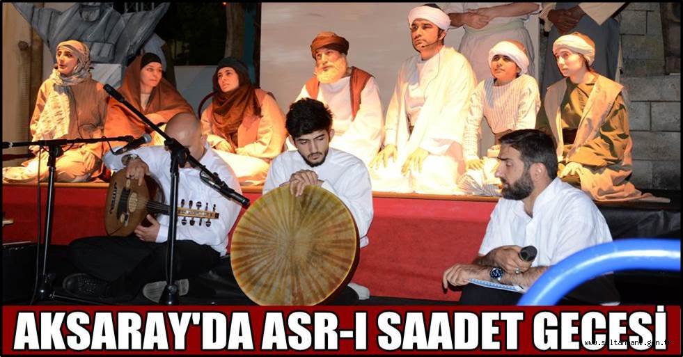 AKSARAY'DA ASR-I SAADET GECESİ