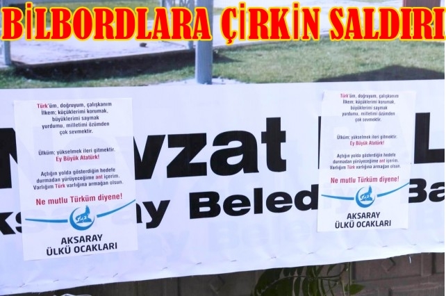 Aksaray'da Belediye Bilbordlarına çirkin Saldırı