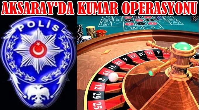 Aksaray'da Lüks Villaya Kumar Operasyonu