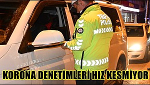 AKSARAY’DA KORONA DENETİMLERİ HIZ KESMİYOR