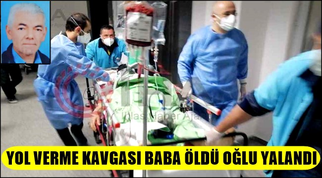 AKSARAY'DA YOL VERME KAVGASI BABA ÖLDÜ OĞLU YALANDI