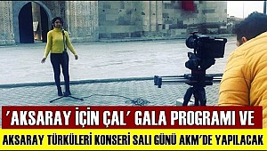 SULTANHANI İLÇESİNDE DE ÇEKİLEN 