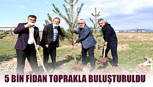 VİRÜS AĞAÇ EKMEYE ENGEL DEĞİL! 5 BİN FİDAN TOPRAKLA BULUŞTURDULAR