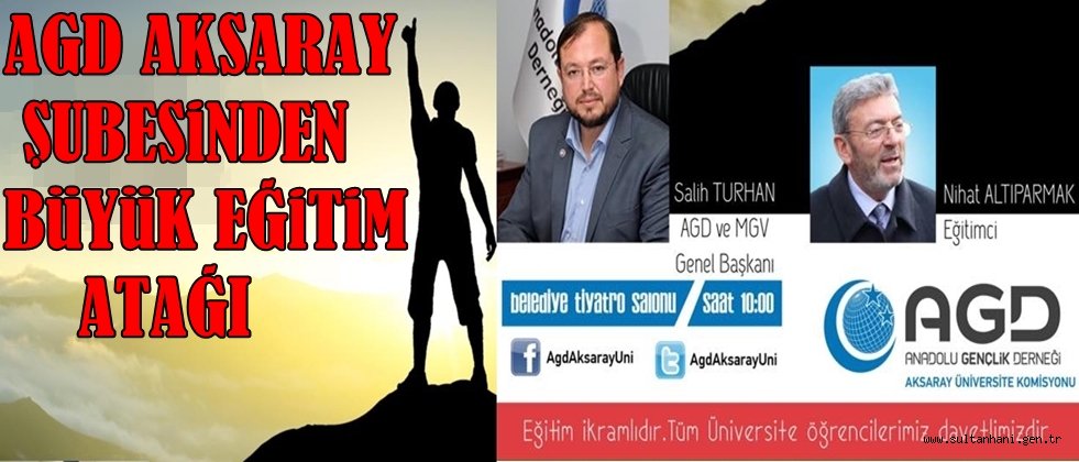 ANADOLU GENÇLİK DERNEĞİ AKSARAY ŞUBESİNDEN BÜYÜK EĞİTİM ATAĞI