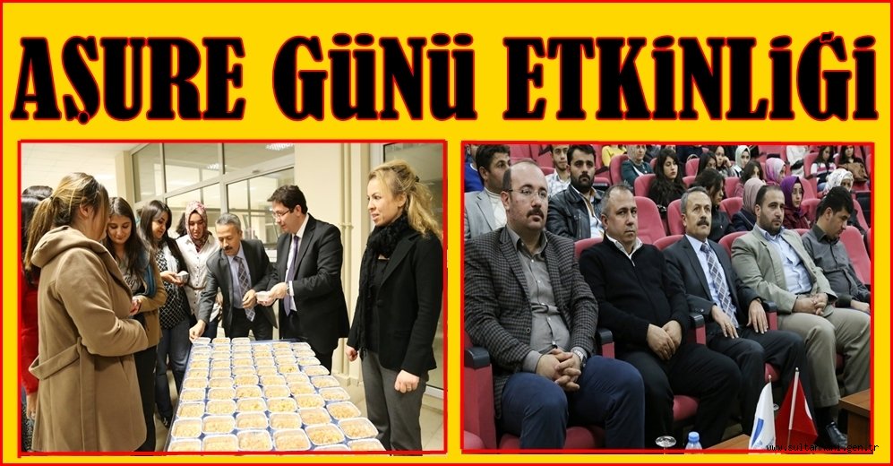 ASÜ DE AŞURE GÜNÜ ÇEŞİTLİ ETKİNLİKLERLE KUTLANDI