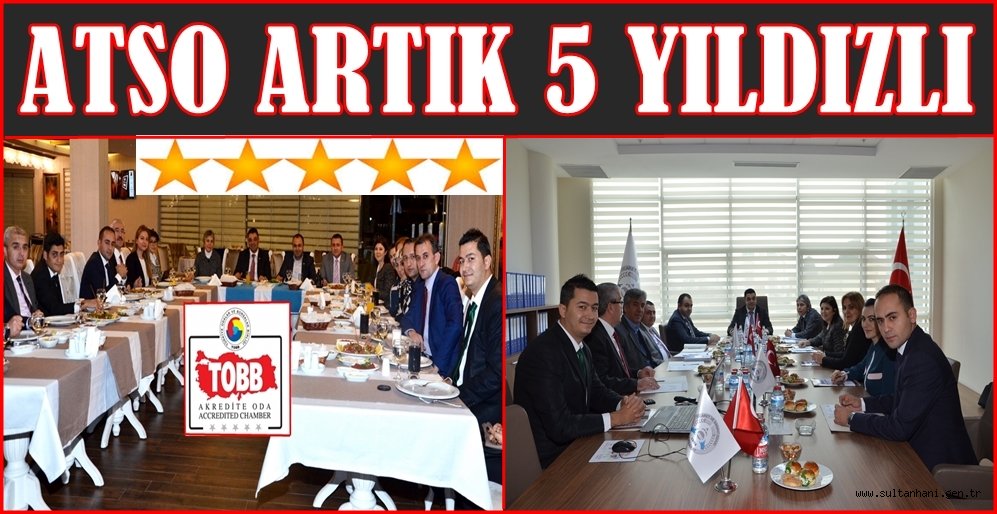 ATSO ARTIK 5 YILDIZLI ODA OLDU