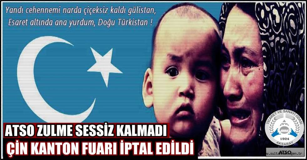 ATSO ZULME SESSİZ KALMADI ÇİN KANTON FUARI İPTAL EDİLDİ