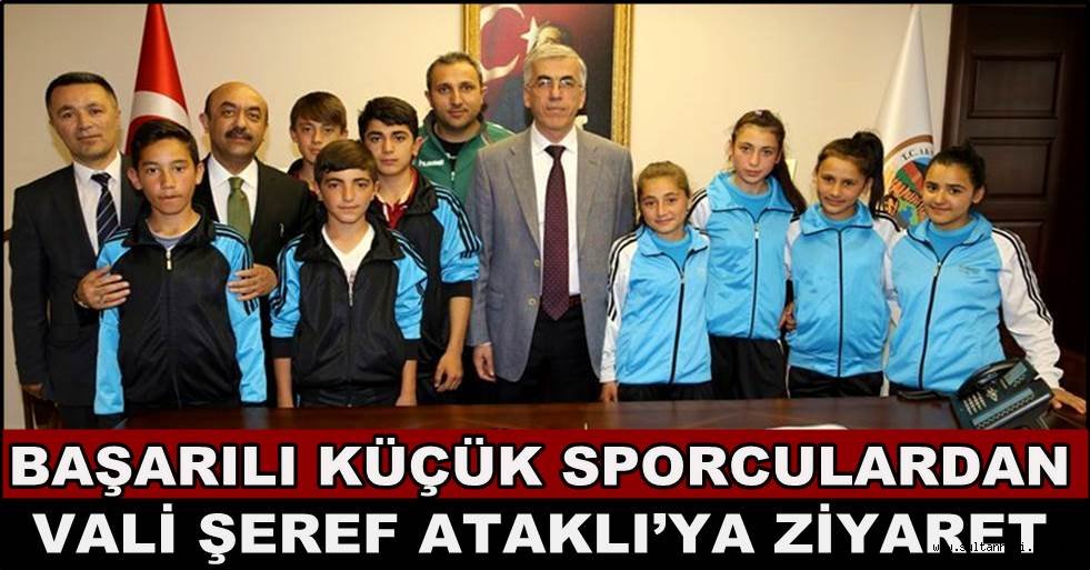 BAŞARILI KÜÇÜK SPORCULARDAN VALİ ŞEREF ATAKLI’YA ZİYARET