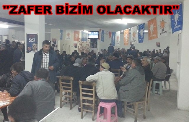 Başkan '' Zafer Bizim Olacaktır''