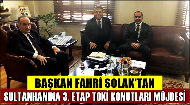 SULTANHANI 3.ETAP TOKİ KONUTLARI BAŞVURULARI BAŞLADI