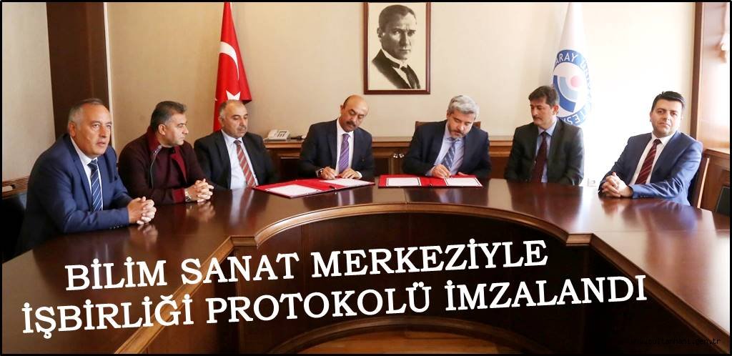 BİLİM SANAT MERKEZİYLE İŞBİRLİĞİ PROTOKOLÜ İMZALANDI