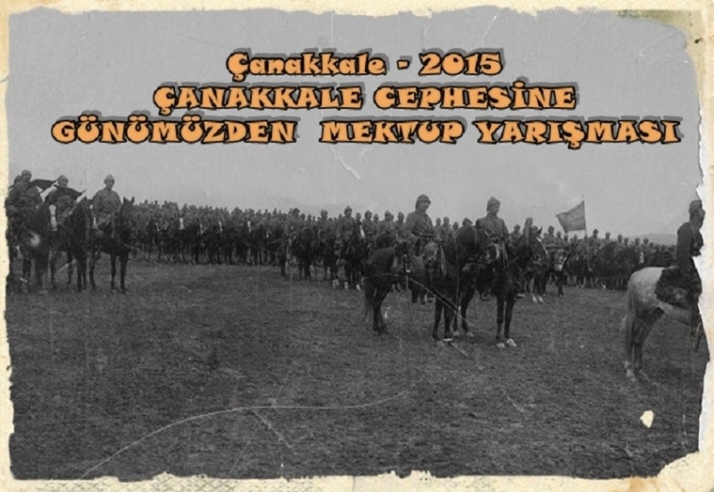 “çanakkale Cephesi'ne Günümüzden Mektup” Yarışması