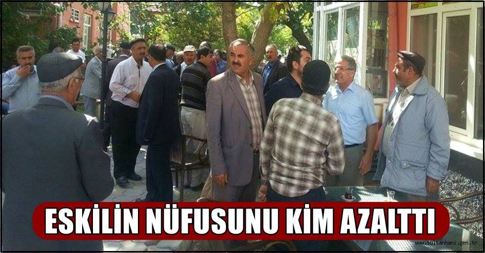 CHP ADAYI DR. HAKKI AÇIKALIN “ESKİLİN NÜFUSUNU KİM AZALTTI”