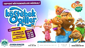 ÇOCUKLARIN ÇİZGİ KAHRAMANLARI KÖSTEBEKGİLLER MÜZİKALİ AKSARAY'DA