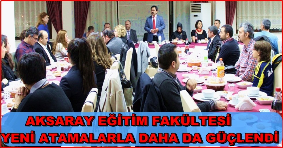 EĞİTİM FAKÜLTESİ YENİ ATAMALARLA DAHA DA GÜÇLENDİ
