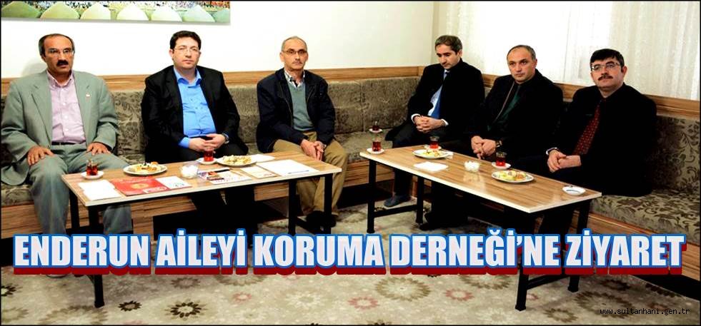 ENDERUN AİLEYİ KORUMA DERNEĞİ’NE ZİYARET