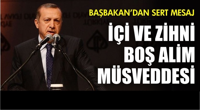 Erdoğan: İçi Ve Zihni Boş âlim Müsveddesi
