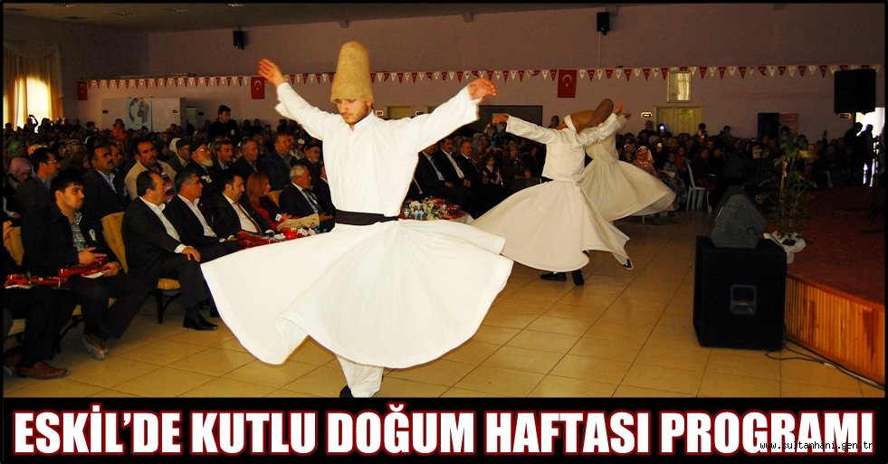 ESKİL’DE KUTLU DOĞUM HAFTASI PROGRAMI YAPILDI