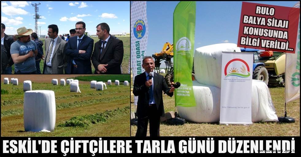 ESKİL'DE ÇİFTÇİLERE TARLA GÜNÜ DÜZENLENDİ