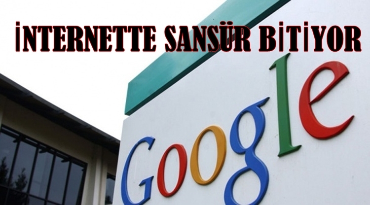 Google İnternette Sansürü Bitiriyor...