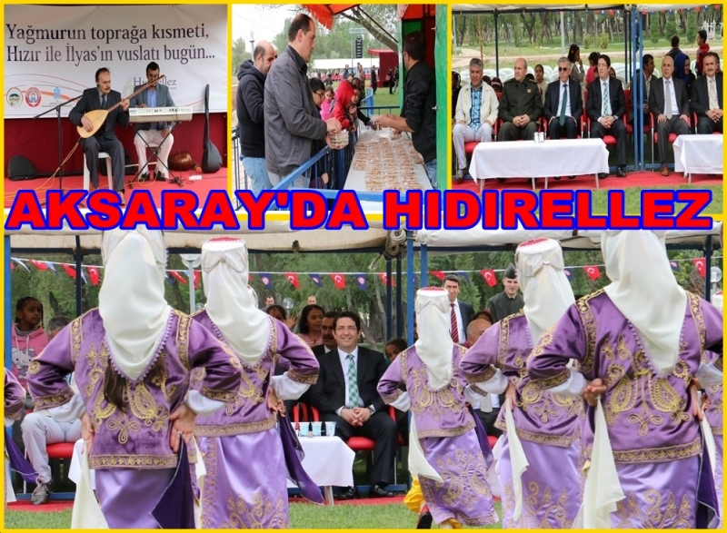 Hıdırellez Aksaray’da şenlik Havasında Coşku İle Kutlandı
