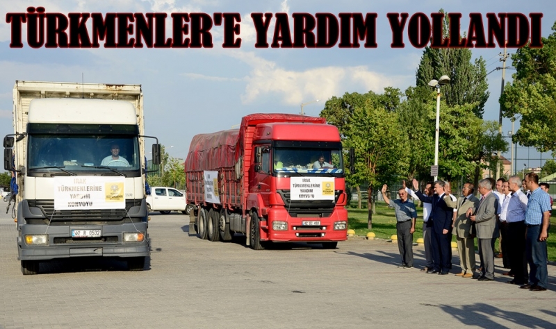 ırak Türkmenlerine Yardımlar Yola çıktı