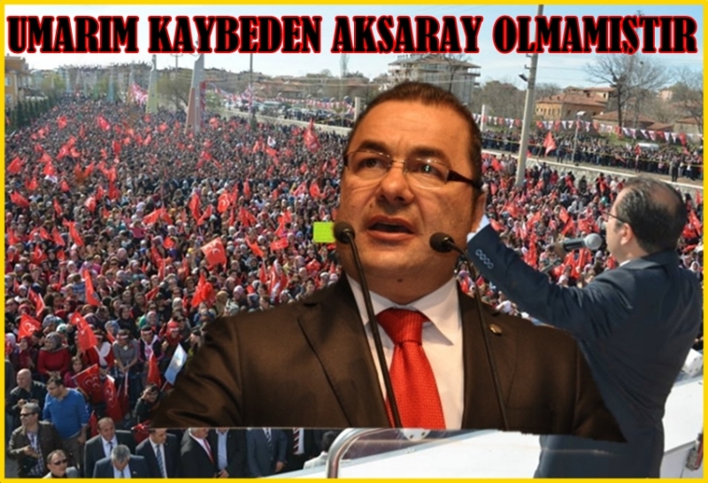 Karabatak '' Umarım Kaybeden Aksaray Olmamıştır ''