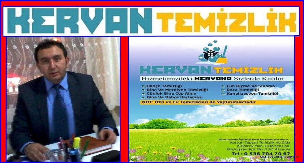 KERVAN TEMİZLİK AKSARAY'IN HİZMETİNDE