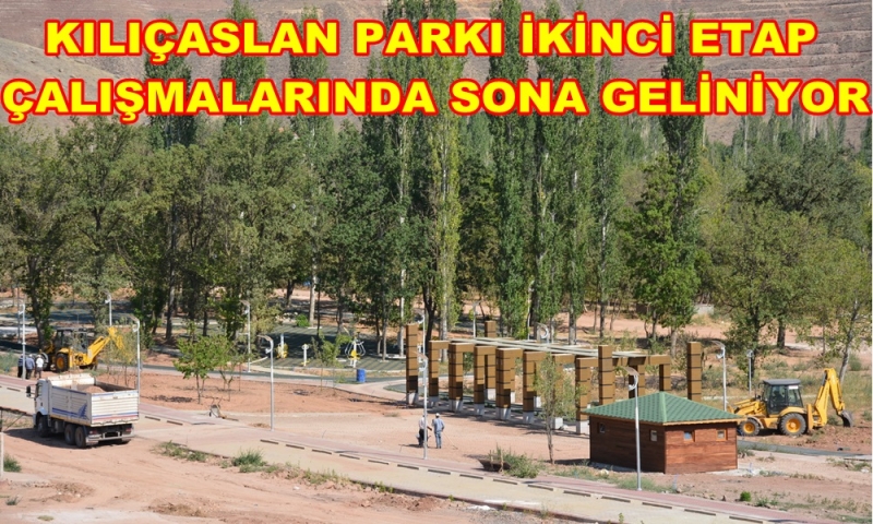 Kılıçaslan Parkı İkinci Etap çalışmalarında Sona Geliniyor