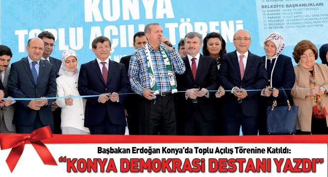 Konya Demokrasi Destanı Yazdı