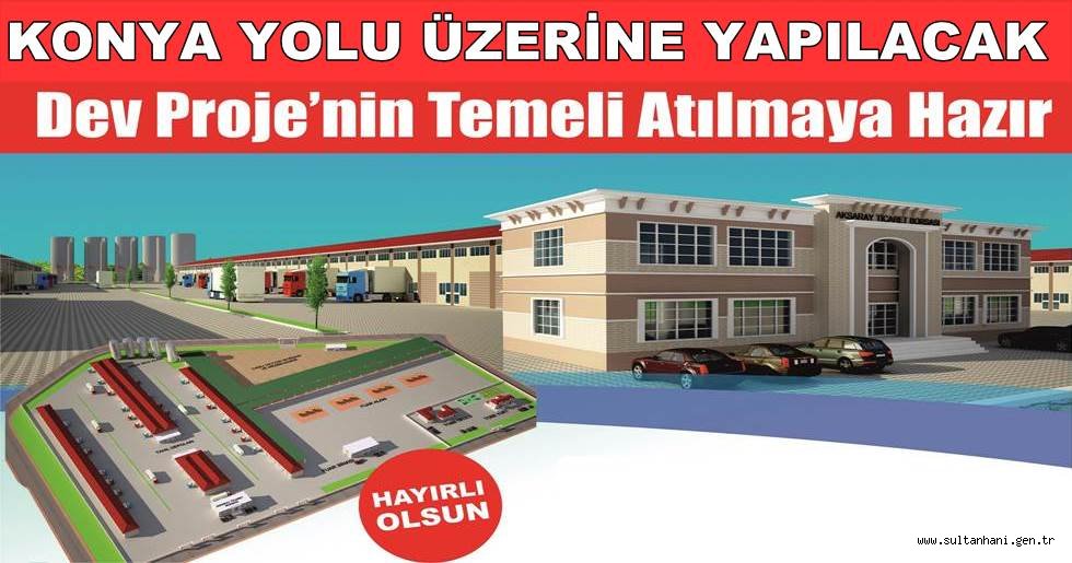 KONYA YOLU ÜZERİNE YAPILACAK DEV PROJE'NİN TEMELİ ATILMAYA HAZIR...